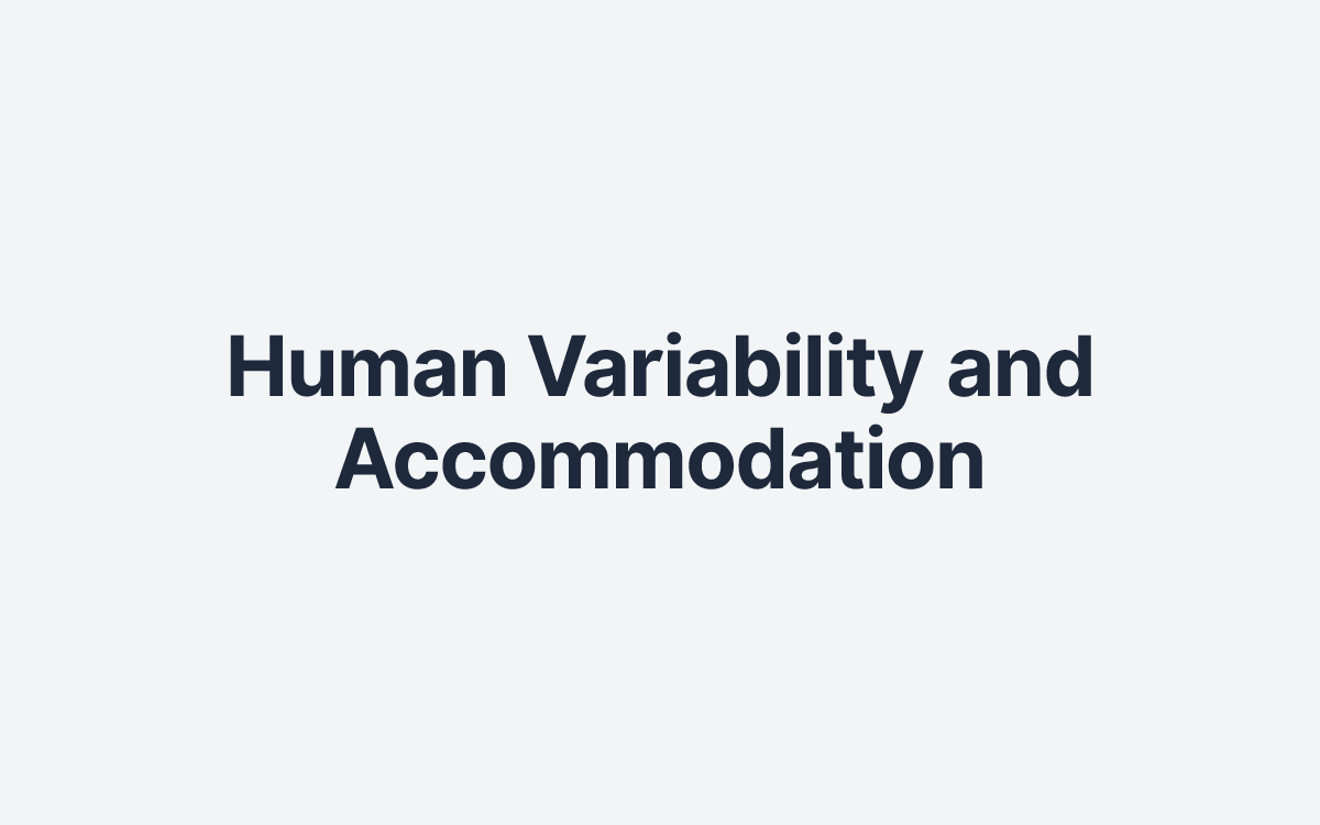Human Variability and Accommodation